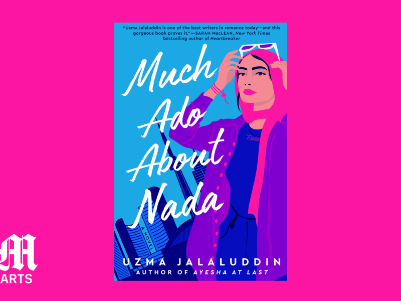 The cover for "Much Ado About Nada": A Muslim woman in a pink hijab, blue dress and purple layer tucks her sunglasses up in front of a blue-tinged cityscape.